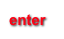 enter